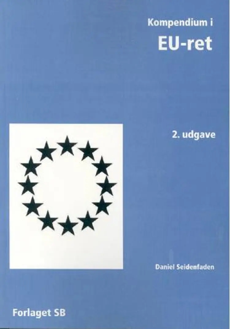 Kompendium i EU-ret af Daniel Seidenfaden