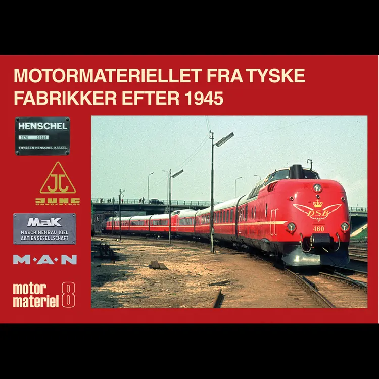 Motormateriellet fra tyske fabrikker 1945-1980 af John Poulsen
