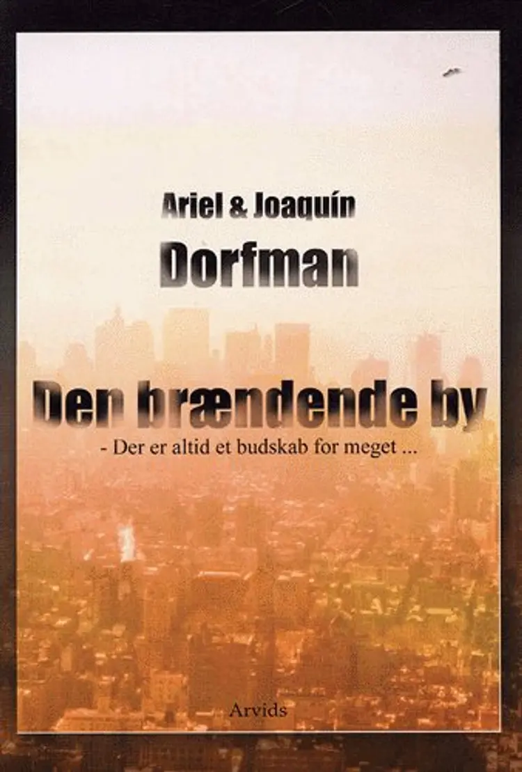 Den brændende by af Ariel Dorfman