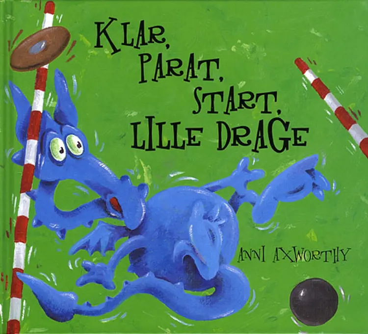 Klar, parat, start, lille drage! af Anni Axworthy
