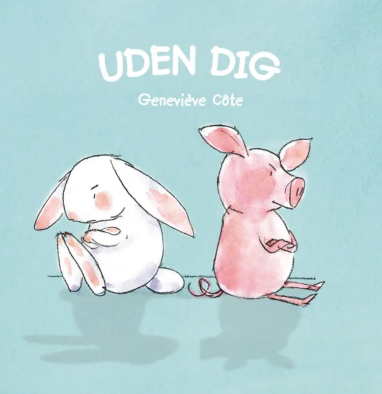 Uden dig af Geneviève Côté