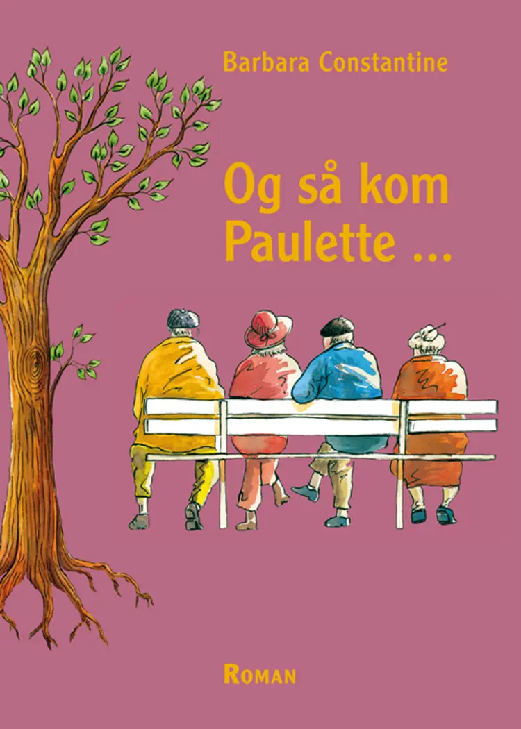 Og så kom Paulette af Barbara Constantine