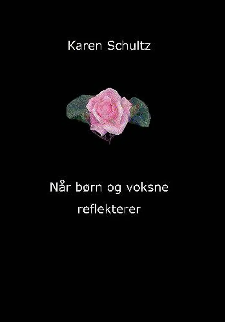 Når børn og voksne reflekterer af Karen Schultz