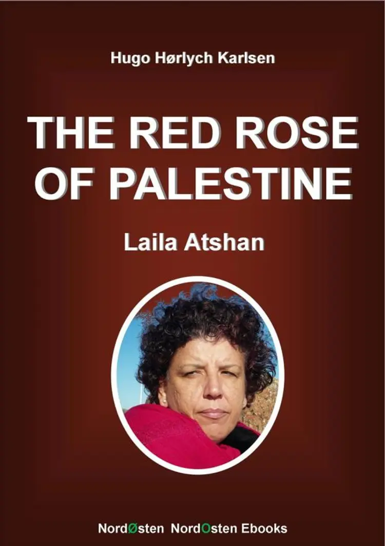 The Red Rose of Palestine af Hugo Hørlych Karlsen