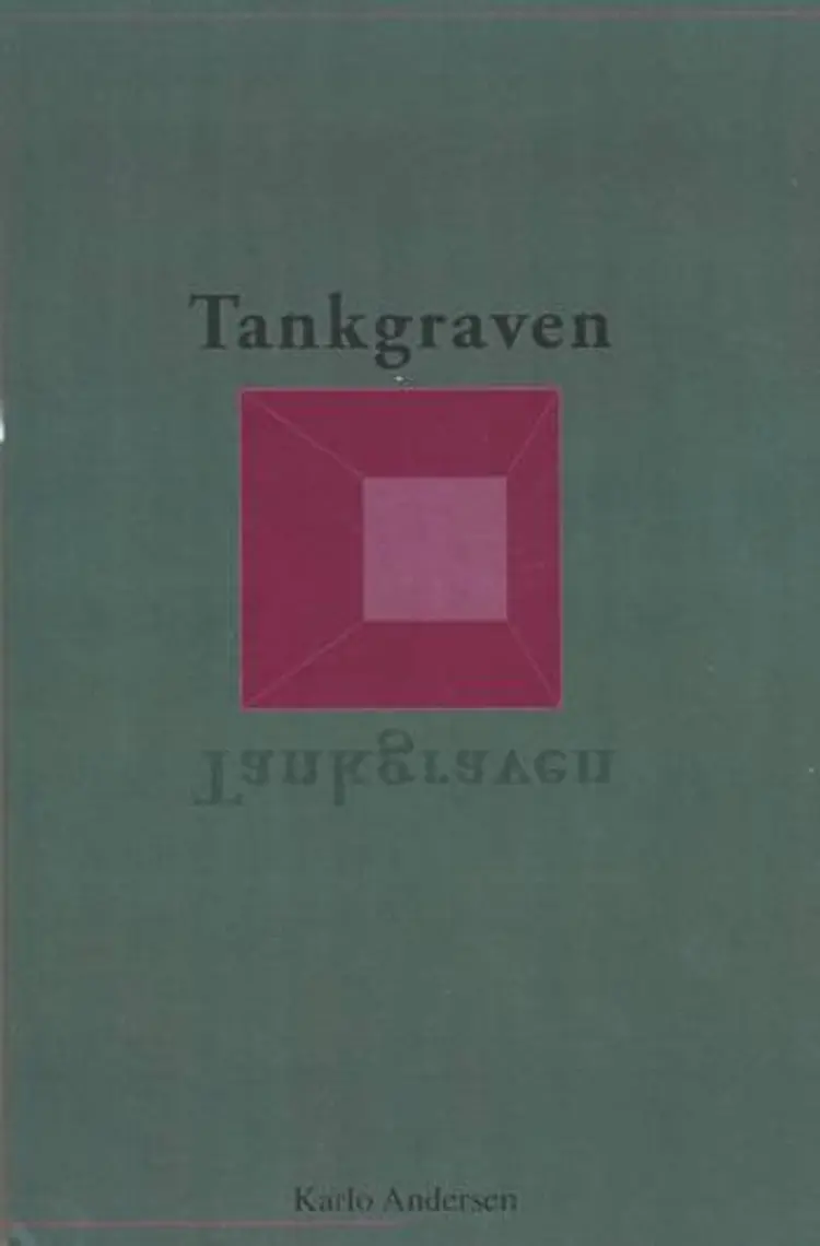 Tankgraven af Karlo Andersen