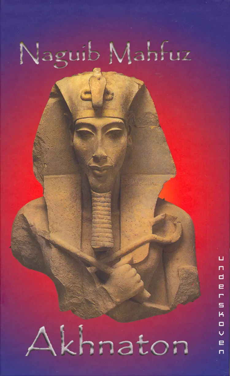 Akhnaton af Naguib Mahfouz
