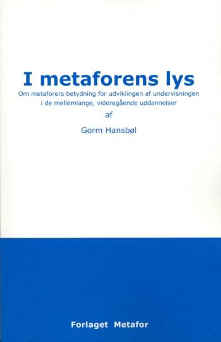 I metaforens lys af Gorm Hansbøl