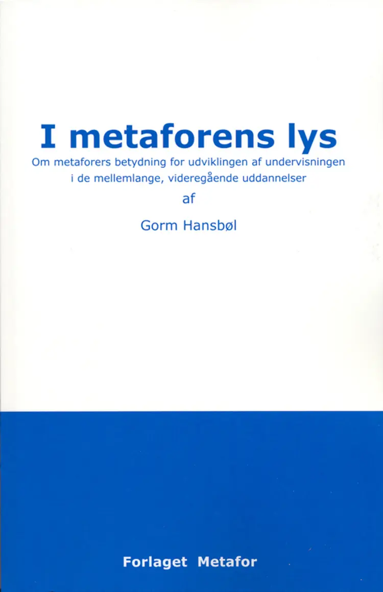 I metaforens lys af Gorm Hansbøl