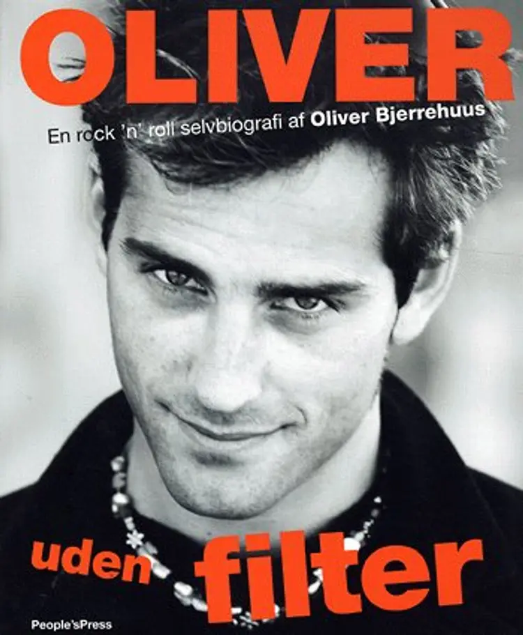 Oliver uden filter af Oliver Bjerrehuus