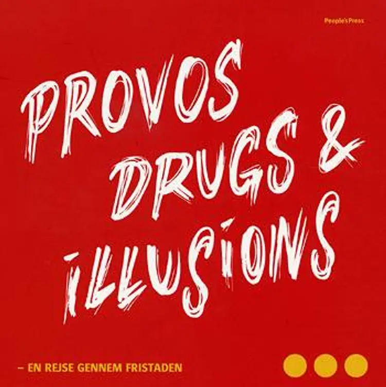 Provos, drugs & illusions af Linn-Cecilie Hansen
