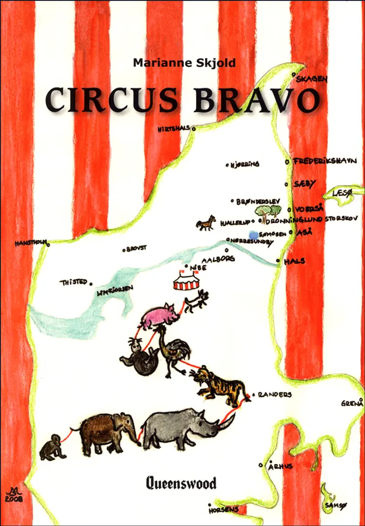 Circus Bravo af Marianne Skjold