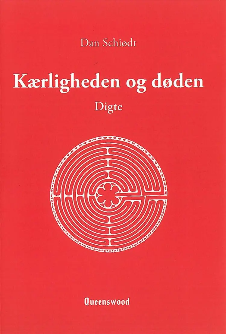 Kærligheden og døden af Dan Schiødt