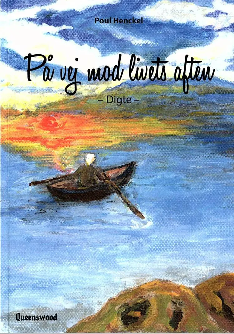 På vej mod livets aften af Poul Henckel