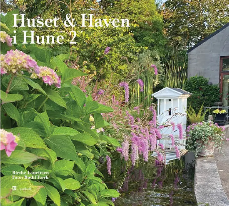 Huset & Haven i Hune 2 af Birthe Lauritsen