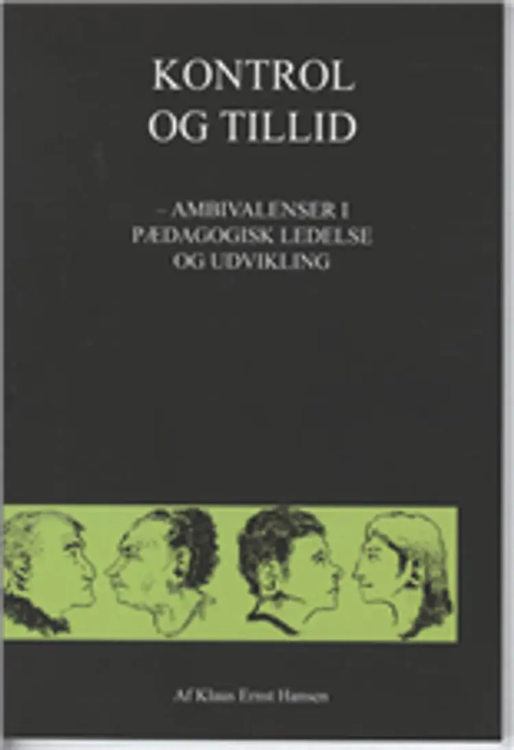 Kontrol og tillid af Klaus Ernst Hansen