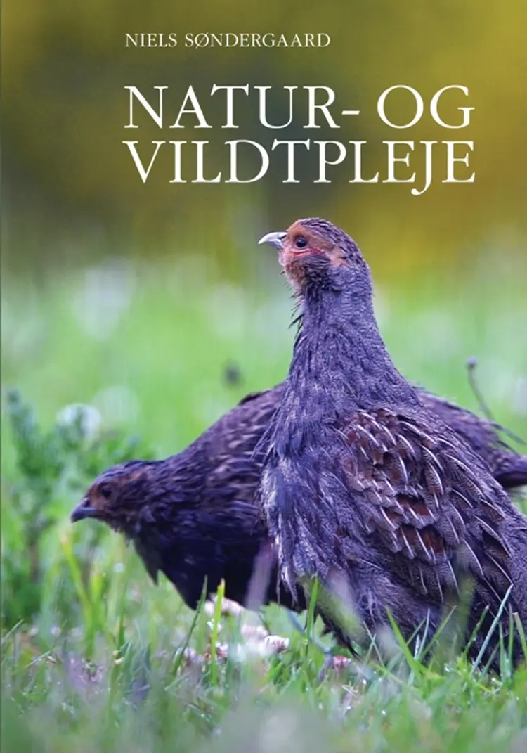 Natur- og vildtpleje af Niels Søndergaard
