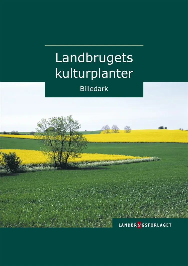 Landbrugets kulturplanter af Anne Eriksen