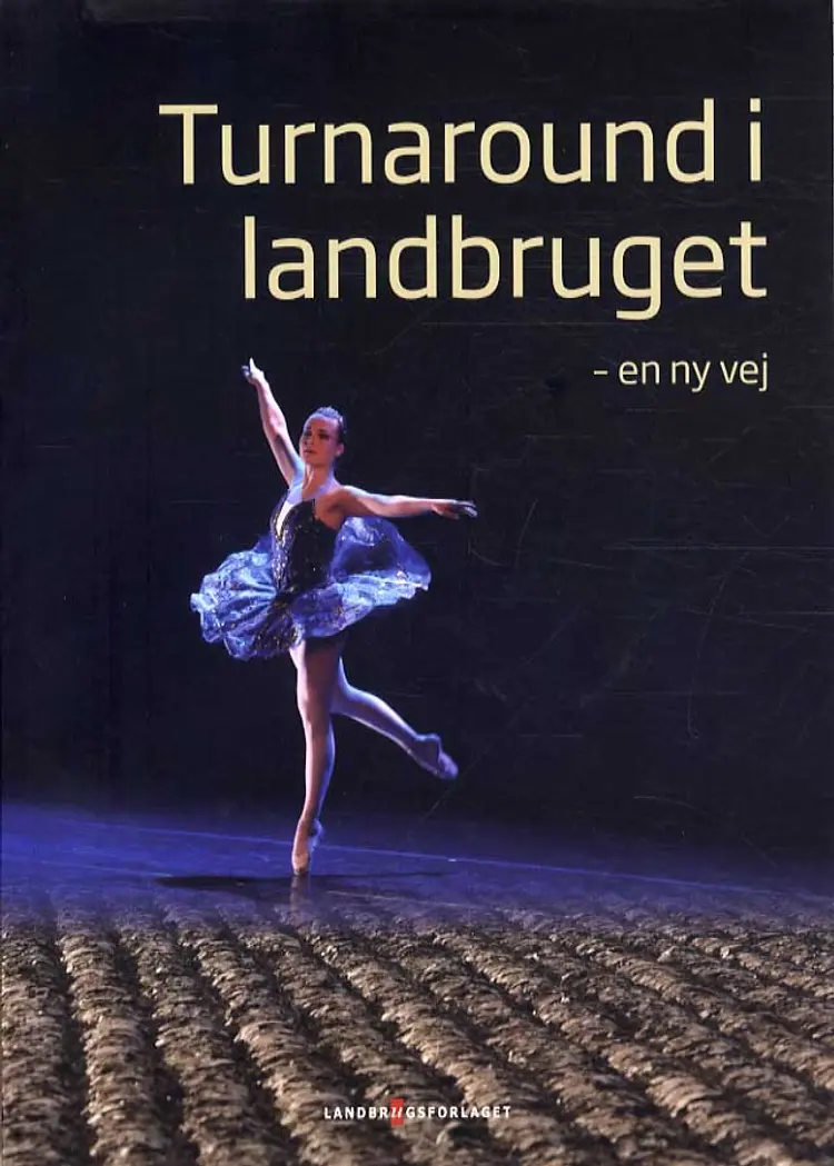 Turnaround i landbruget af Niels Bruun Rudolph