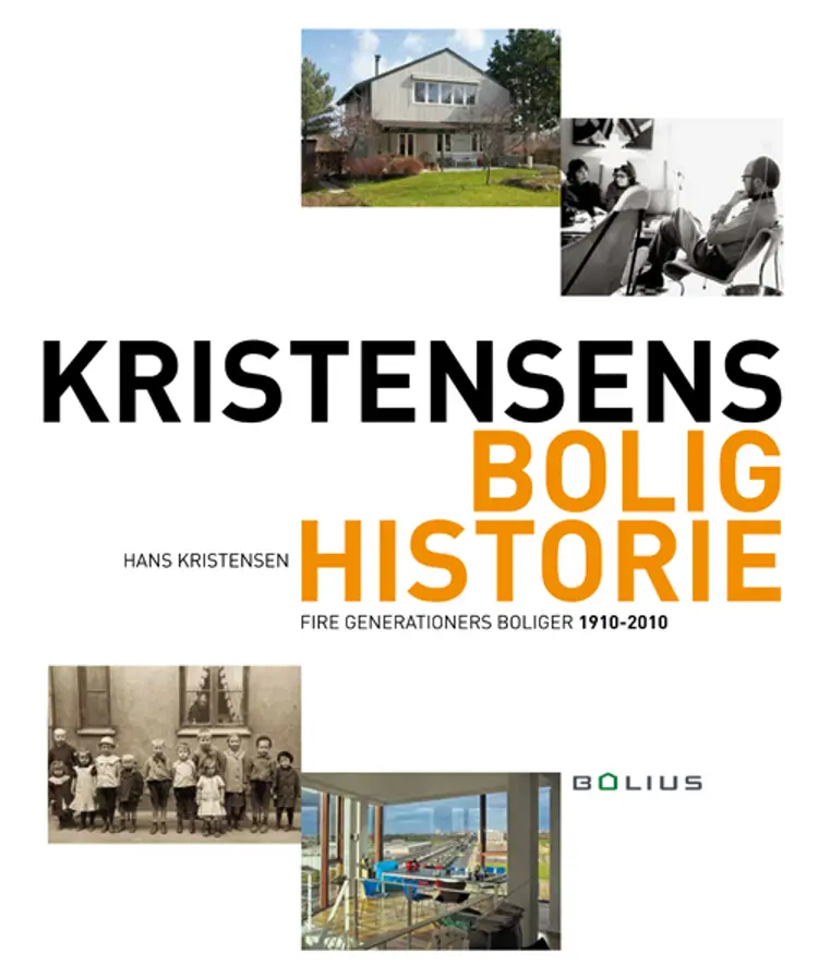 Kristensens bolighistorie af Hans Kristensen