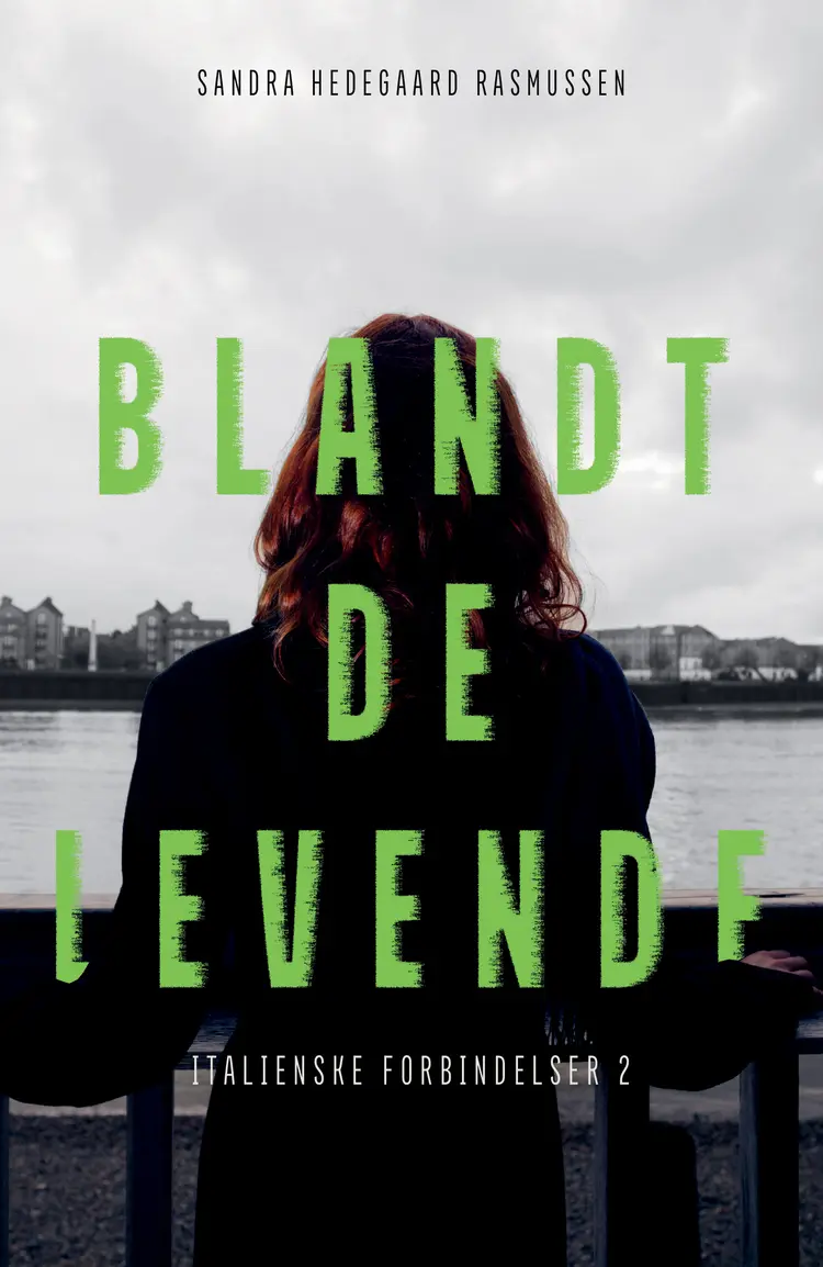 Blandt de levende af Sandra Hedegaard Rasmussen
