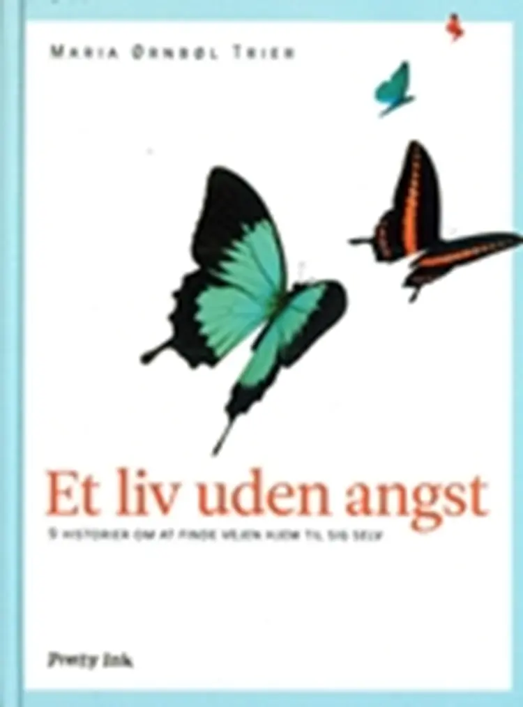Et liv uden angst af Maria Ørnbøl Trier