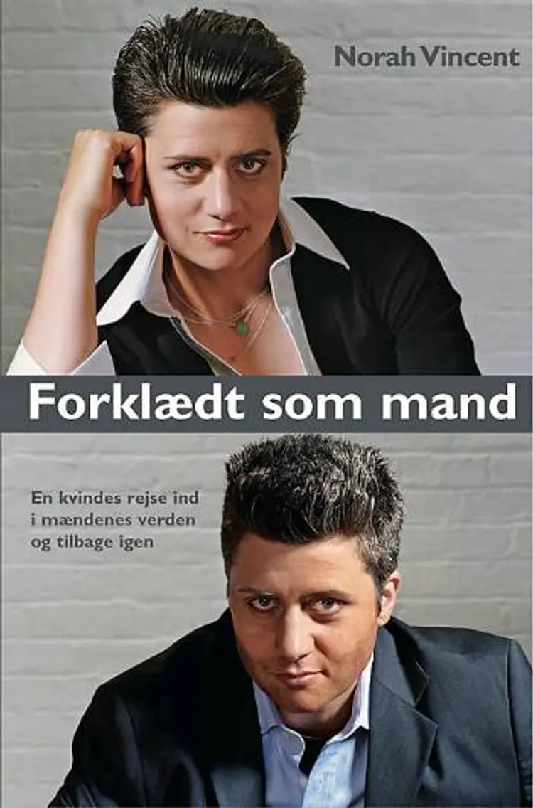 Forklædt som mand af Norah Vincent