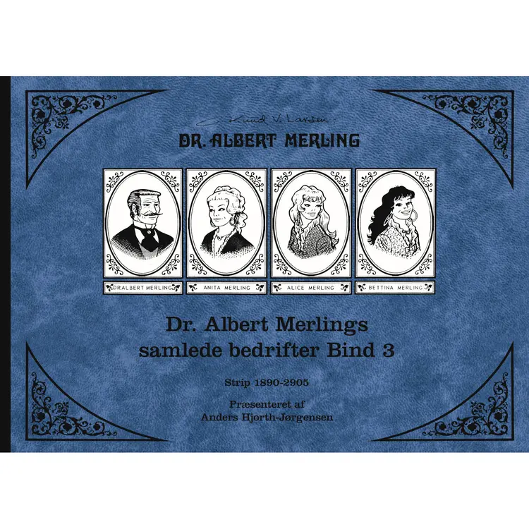 Dr. Albert Merlings samlede bedrifter af Knud V. Larsen