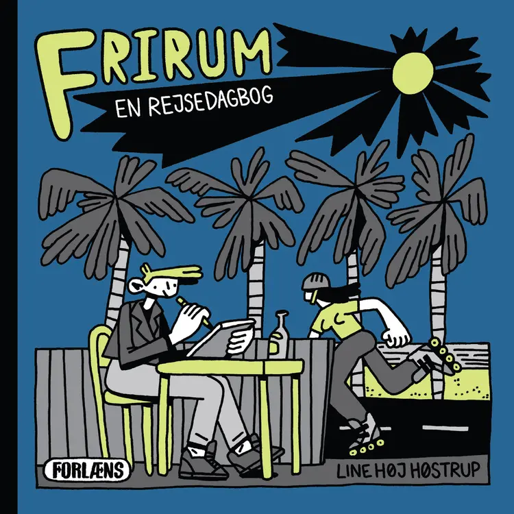 Frirum af Line Høj Høstrup