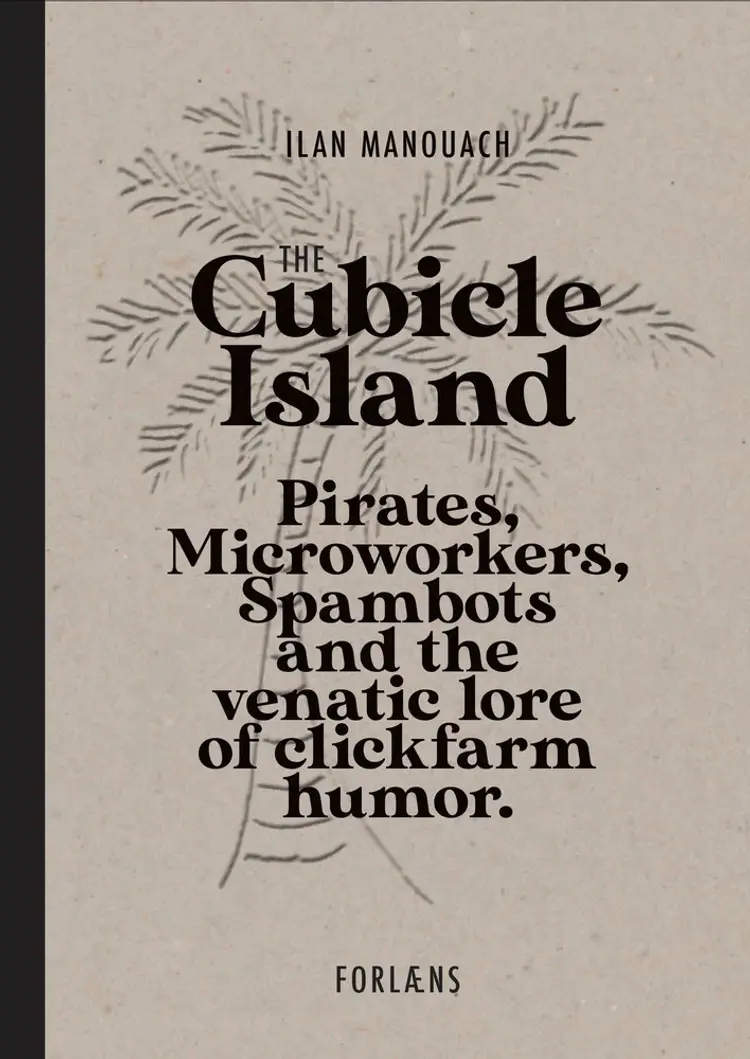 The Cubicle Island af Ilan Manouach