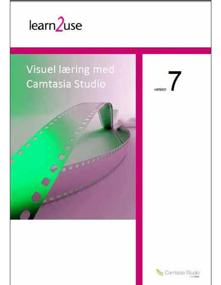 Visuel læring med Camtasia Studio version 7 af Charlotte Cederstrøm