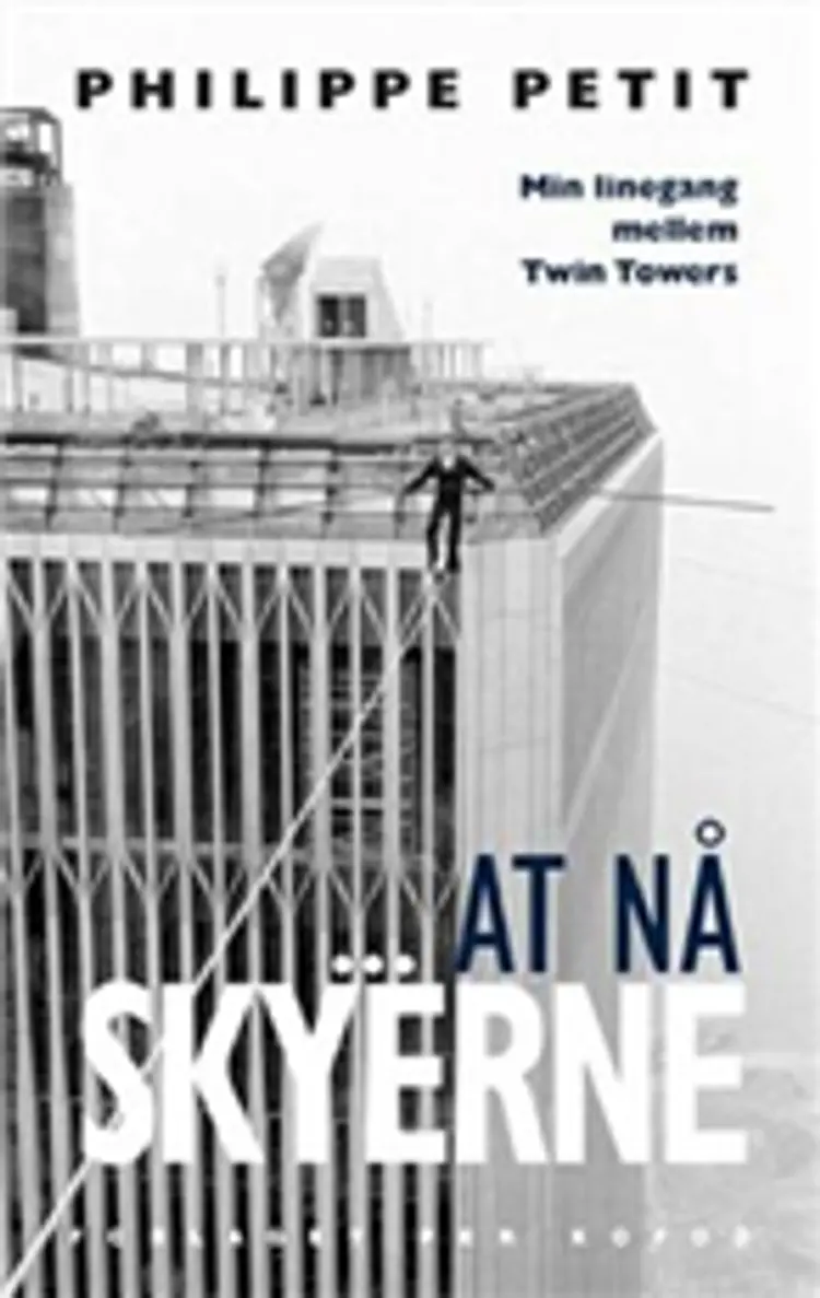 At nå skyerne af Philippe Petit