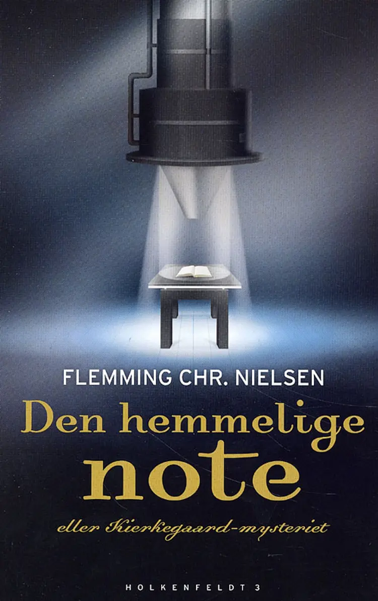 Den hemmelige note eller Kierkegaard-mysteriet af Flemming Chr. Nielsen