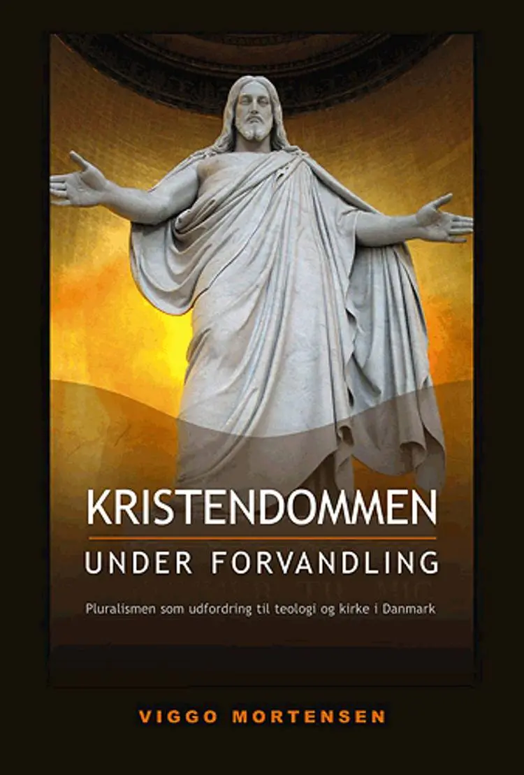 Kristendommen under forvandling af Viggo Mortensen