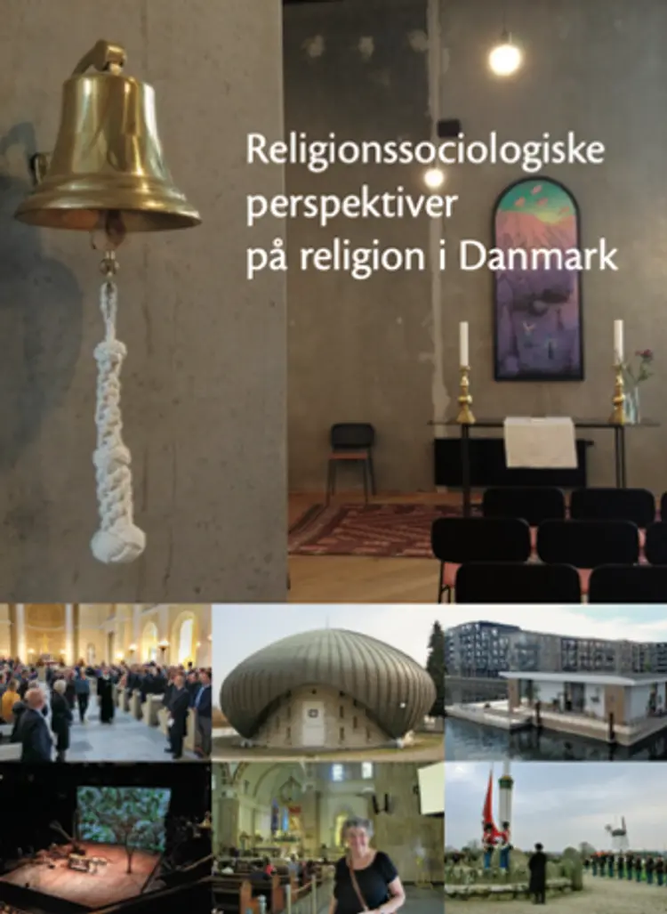 Religionssociologiske perspektiver på religion i Danmark af Morten Warmind