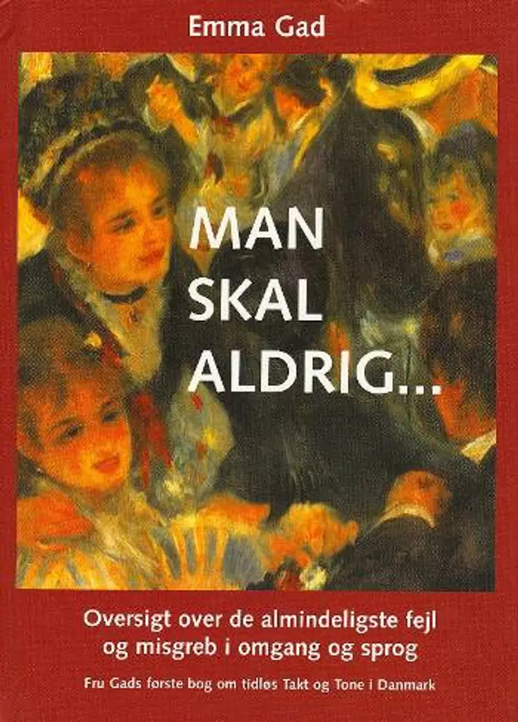 Man skal aldrig af Emma Gad