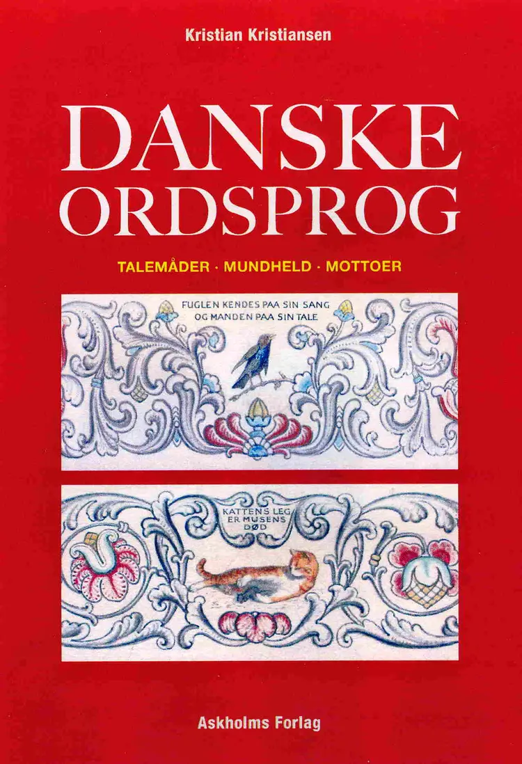 Danske ordsprog af Kristian Kristiansen