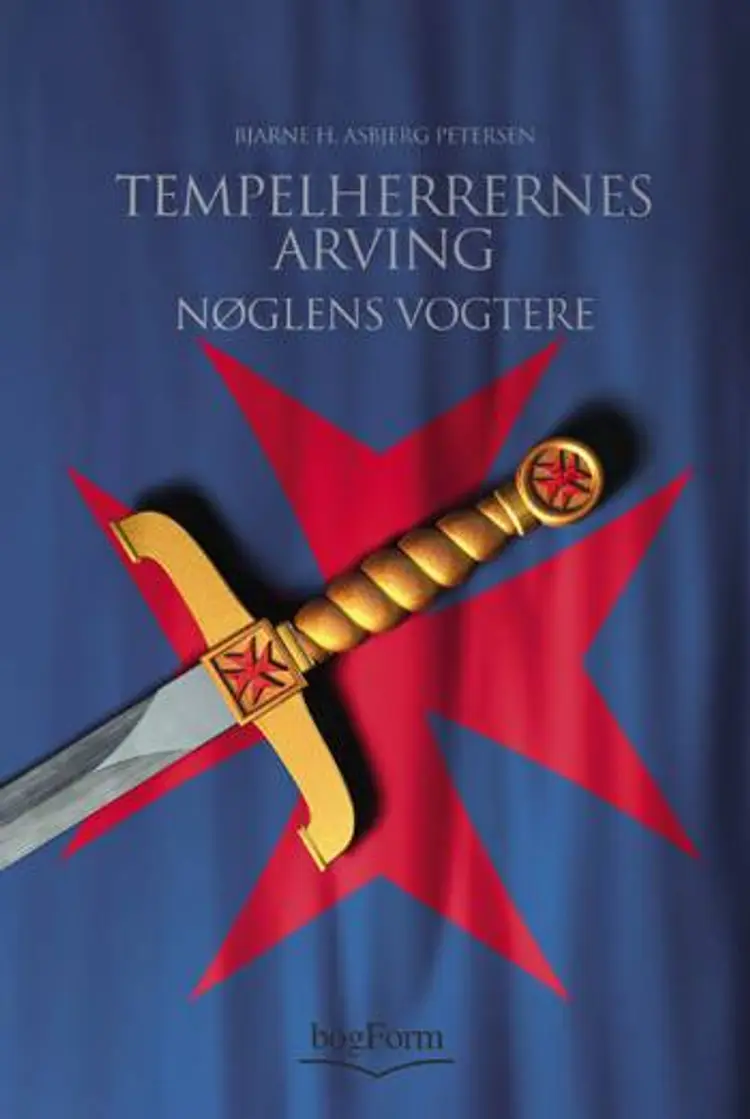 Tempelherrernes arving af Bjarne H. A. Petersen