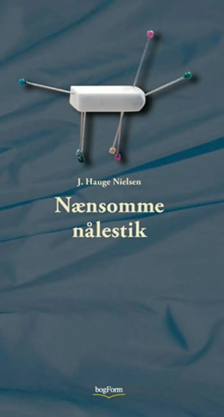 Nænsomme nålestik af J. Hauge Nielsen