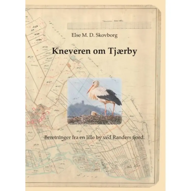 Kneveren om Tjærby af Annelise Sørensen