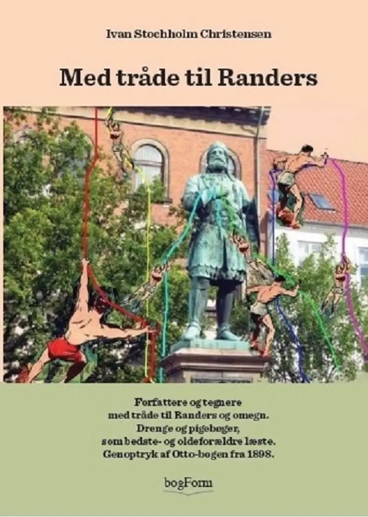 Med tråde til Randers af Ivan Stochholm Christensen