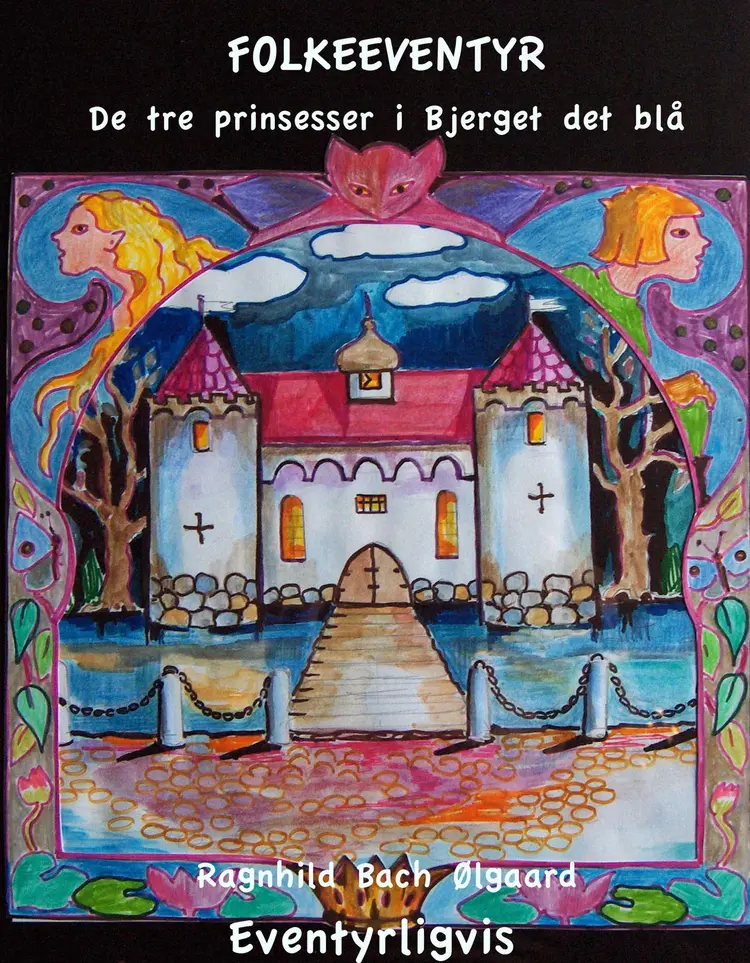 Folkeeventyr af Ragnhild Bach Ølgaard