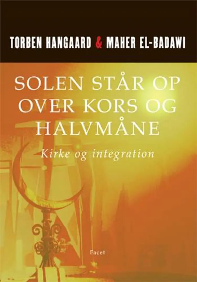 Solen står op over kors og halvmåne af .