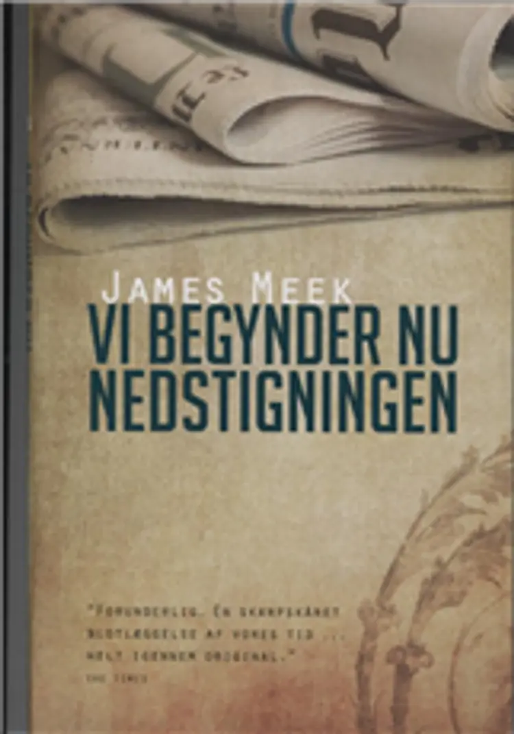 Vi begynder nu nedstigningen af James Meek