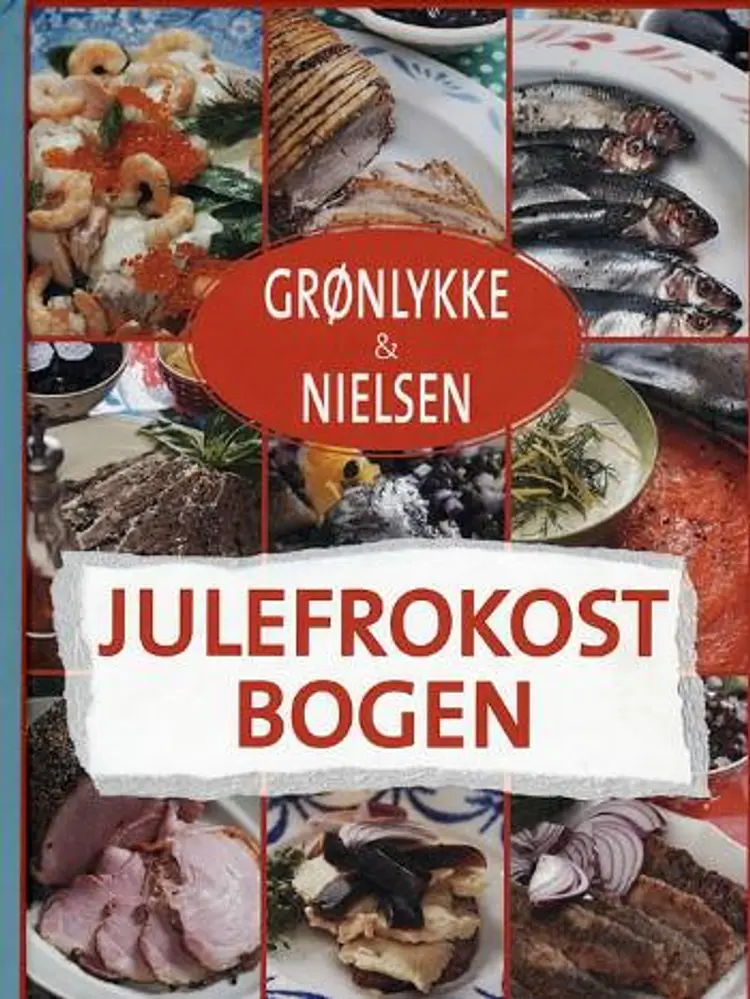 Julefrokostbogen af Charlotte Grønlykke Lise Lotte Nielsen