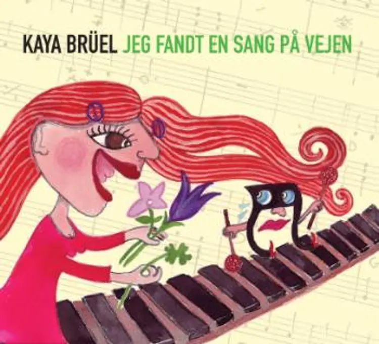 Kaya Brüel - Jeg fandt en sang på vejen af Kaya Brüel