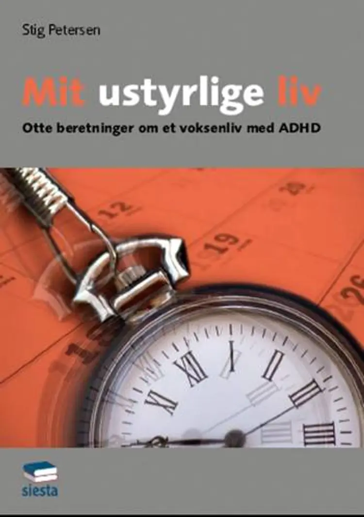 Mit ustyrlige liv af Stig Petersen