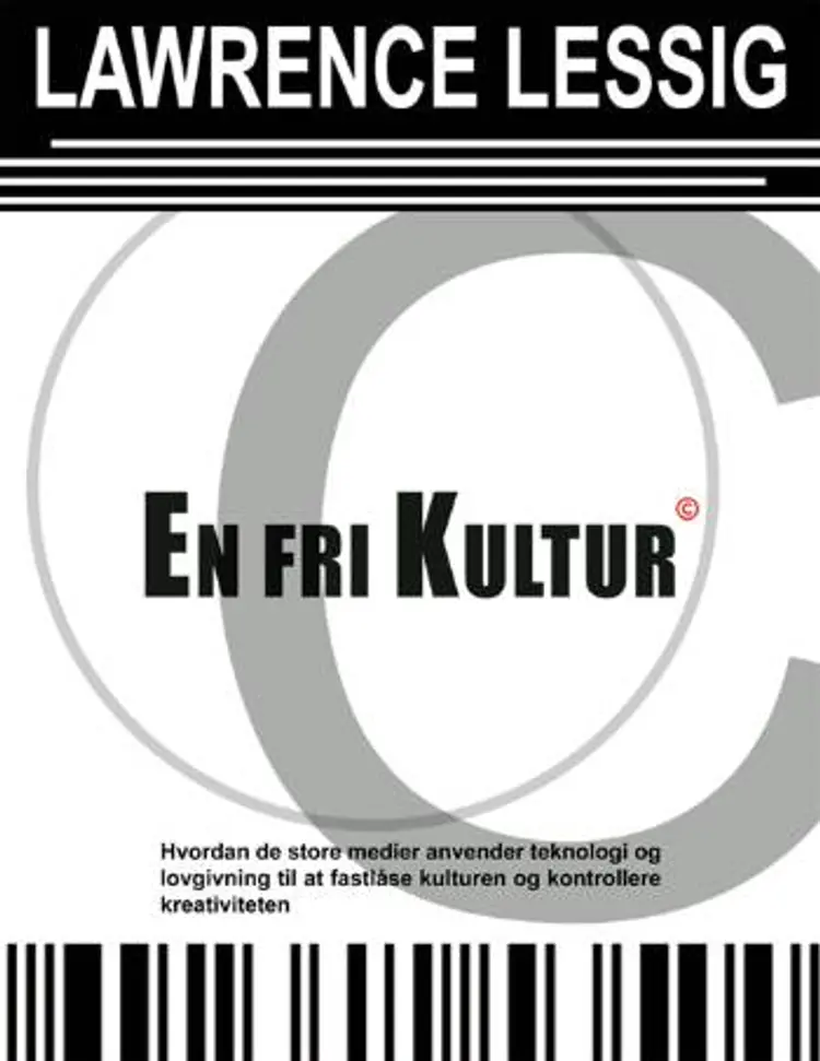 En fri kultur af Lawrence Lessig