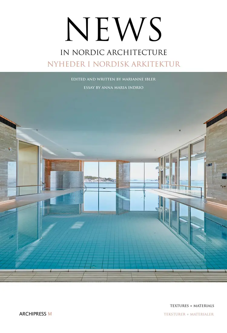 News in Nordic Architecture 2018 af Marianne Ibler