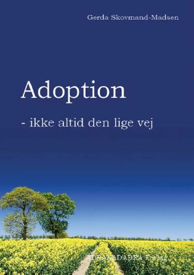 Adoption - ikke altid den lige vej af Gerda Skovmand-Madsen
