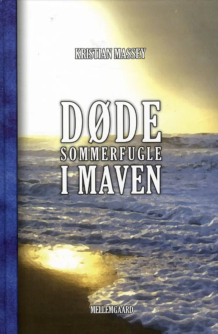 Døde sommerfugle i maven af Kristian Massey